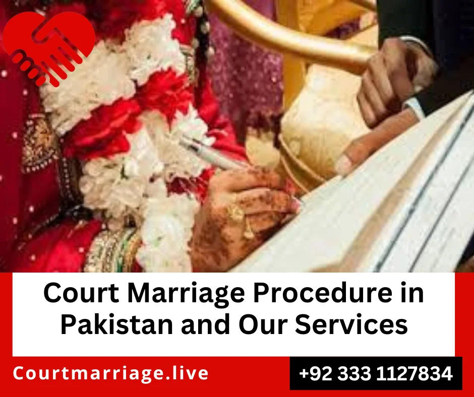 Court Marriage Procedure in Pakistan and Our Services