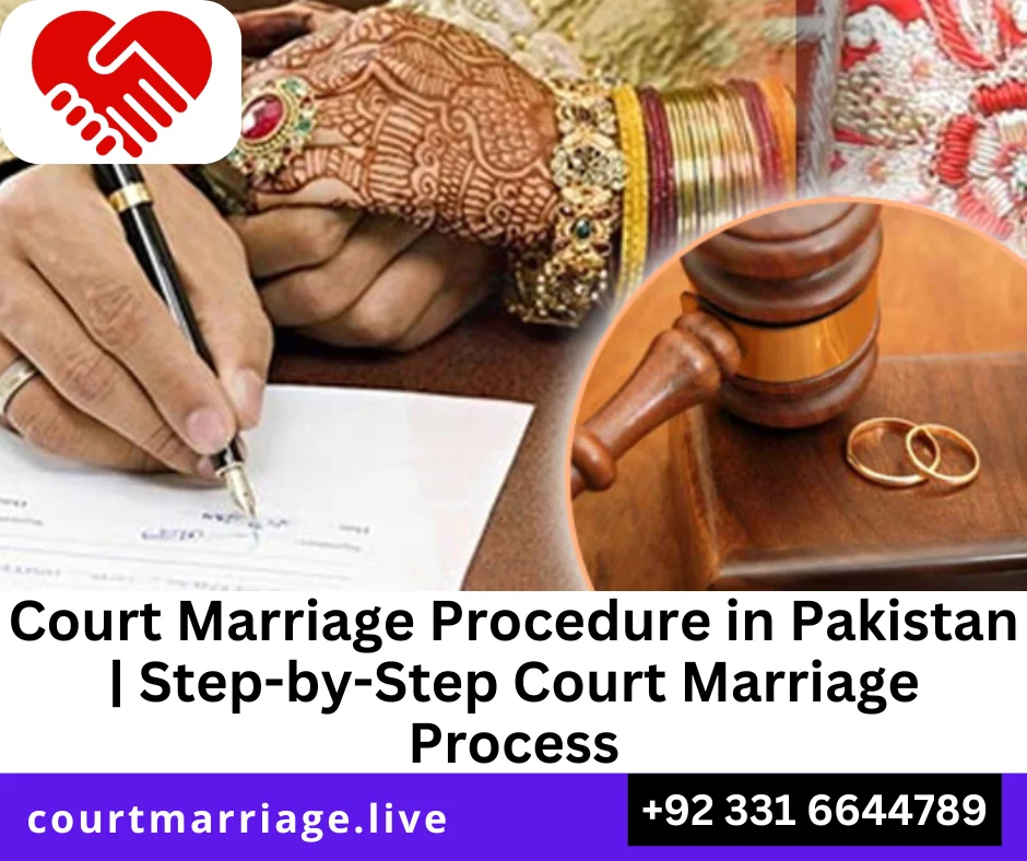 Court Marriage Procedure in Pakistan | Step-by-Step Court Marriage Process